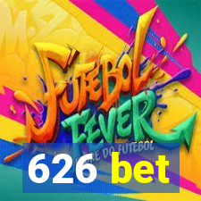 626 bet